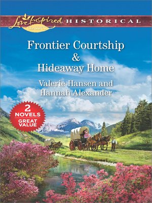 cover image of Frontier Courtship / Hideaway Home